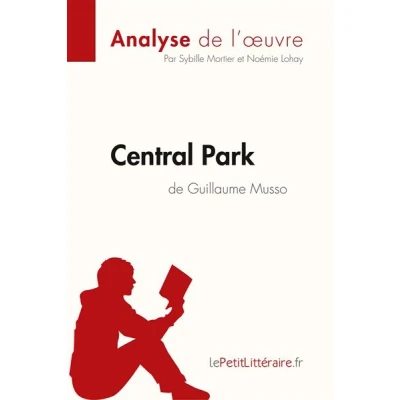 Image de Central Park de Guillaume Musso (Analyse l&#039;oeuvre)