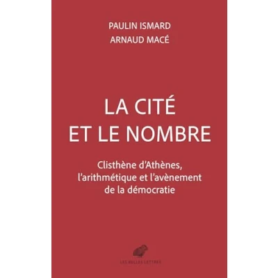 Afbeelding van LA CITE ET LE NOMBRE CLISTHENE D&#039;ATHENES L&#039;AVENEMENT DE