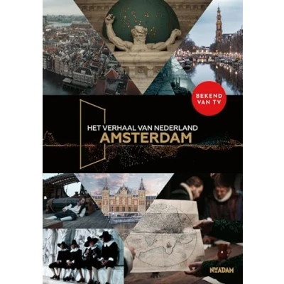 Afbeelding van Het verhaal van Nederland Amsterdam