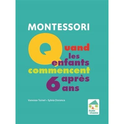 Image de Montessori : Quand les enfants commencent après 6 ans