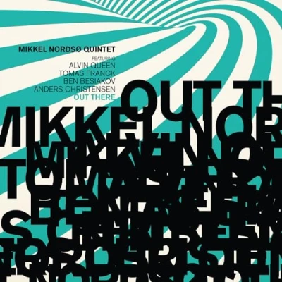 Afbeelding van Mikkel Nordso Out There (CD)