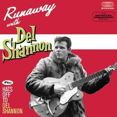 Afbeelding van Runaway + Hats Off To Del Shannon