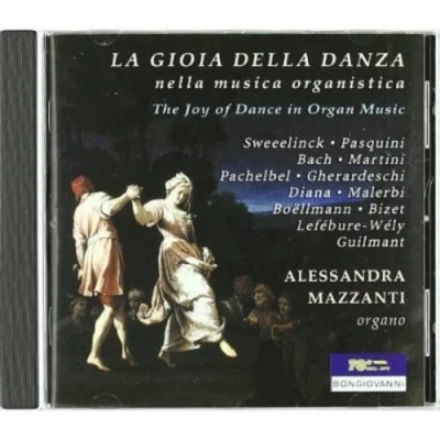Afbeelding van La Gloria Della Danza Nella Musica Organistica