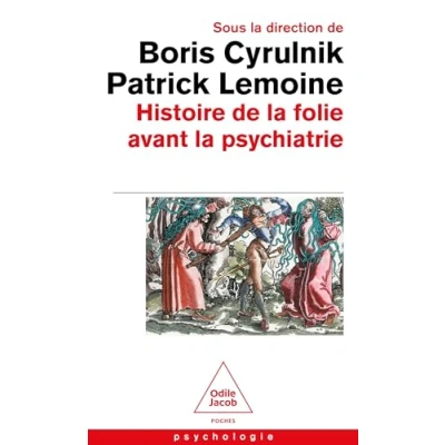 Afbeelding van Histoire de la folie avant psychiatrie