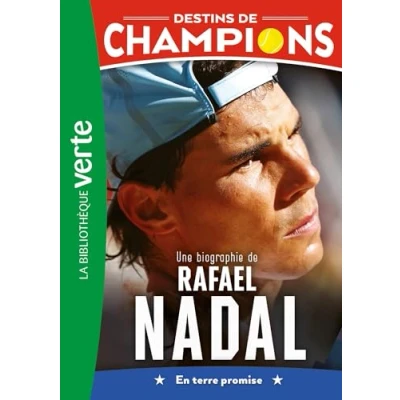 Afbeelding van Destins de champions 11 Une biographie Rafael Nadal