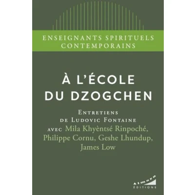 Afbeelding van A L&#039;ECOLE DU DZOGCHEN