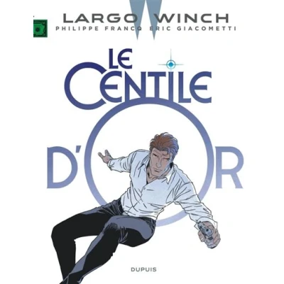 Image de Largo Winch Tome 24 Le Centile d&#039;or