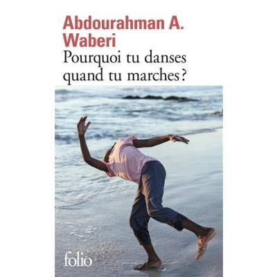 Image de Pourquoi tu danses quand marches ?