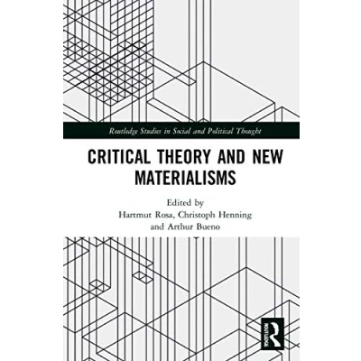 Afbeelding van Routledge Studies in Social and Political Thought Critical Theory New Materialisms