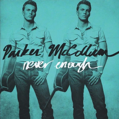 Afbeelding van Parker Mccollum Never Enough (CD)