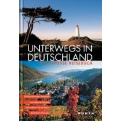 Afbeelding van KUNTH Bildband Unterwegs in Deutschland. Das große Reisebuch