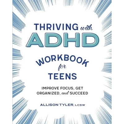 Afbeelding van Thriving with ADHD Workbook for Teens