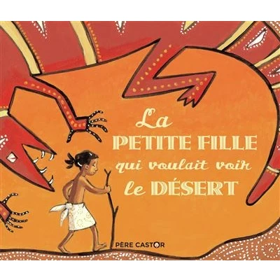 Image de La petite fille qui voulait voir le désert
