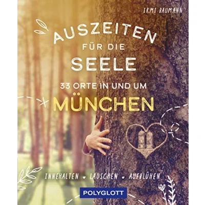 Afbeelding van Auszeiten für die Seele in und um München