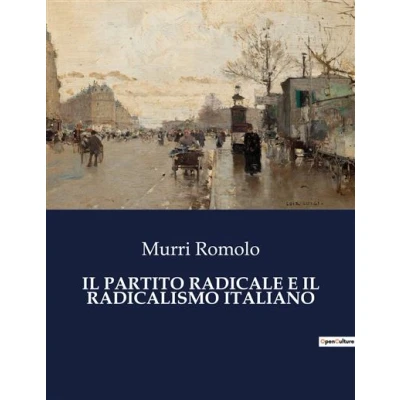 Image de il partito radicale e radicalismo italiano