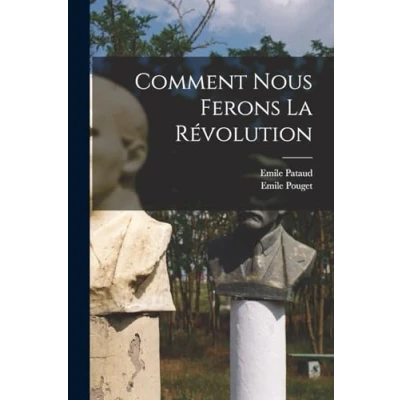 Afbeelding van Comment Nous Ferons La Revolution