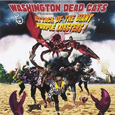 Afbeelding van Washington Dead Cats Attack Of The Giant Purple Lobsters (CD)
