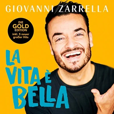 Afbeelding van Giovanni Zarrella La Vita è Bella (CD) (Gold Edition)