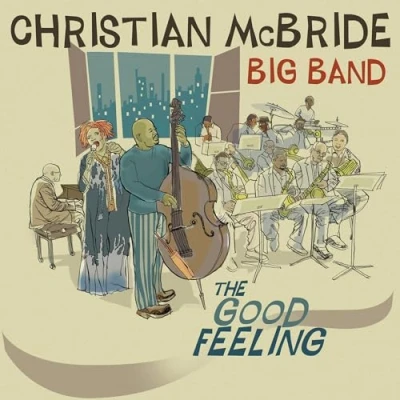 Afbeelding van Christian Mcbride Big Band Good Feelings