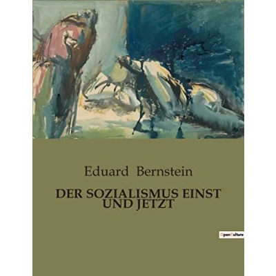 Afbeelding van Der Sozialismus einst und jetzt