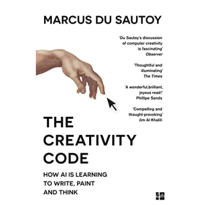 Afbeelding van The Creativity Code How AI is learning to write, paint and think