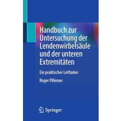 Afbeelding van Handbuch zur Untersuchung der Lendenwirbelsäule und unteren Extremitäten