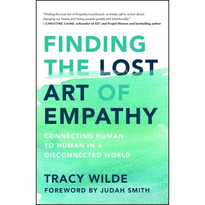 Afbeelding van Finding the Lost Art of Empathy