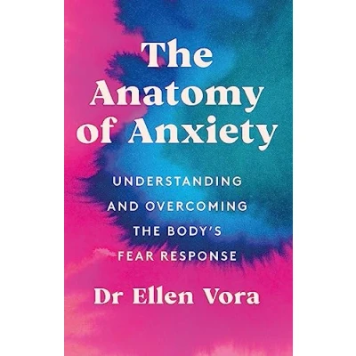 Afbeelding van The Anatomy of Anxiety
