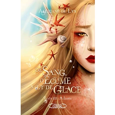 Afbeelding van de sang, d&#039;écume et glace Tome 3 Atlantis