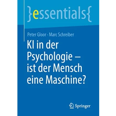 Afbeelding van essentials KI in der Psychologie ist Mensch eine Maschine?