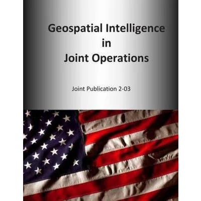 Afbeelding van Joint Publication Geospatial Intelligence in Operations