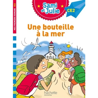 Image de Sami et Julie Roman CE2 Une bouteille à la mer