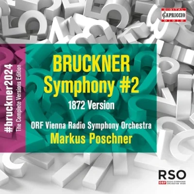 Afbeelding van Markus Poschner, ORF Vienna Radio Symphony Orchestra Bruckner: No. 2 (CD)