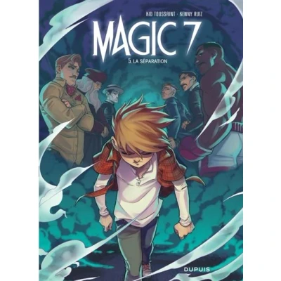 Image de Magic 7 Tome 5 La séparation