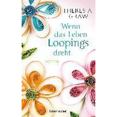 Afbeelding van Wenn das Leben Loopings dreht
