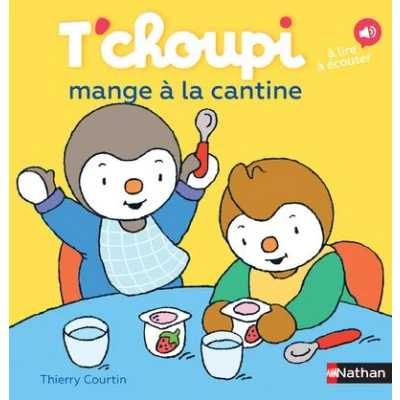 Image de T&#039;choupi mange à la cantine