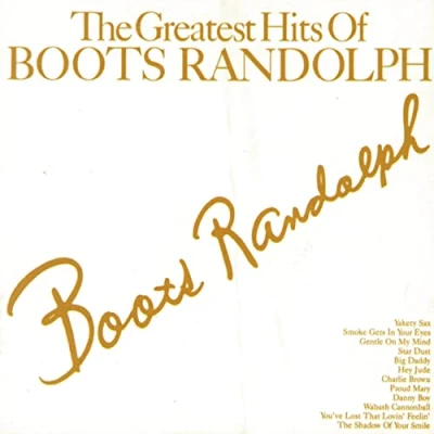 Afbeelding van Greatest Hits of Boots Randolph