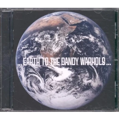 Afbeelding van Earth to the Dandy Warhols