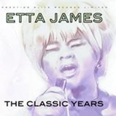 Afbeelding van Etta James The Classic Years (CD)
