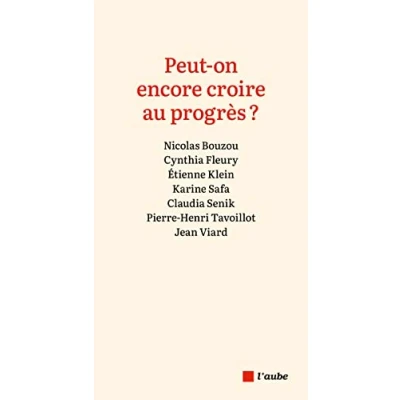 Afbeelding van Peut on encore croire au progrès ?