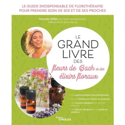 Image de Le grand livre des fleurs de Bach et élixirs floraux