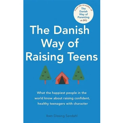 Image de The Danish Way of Raising Teens