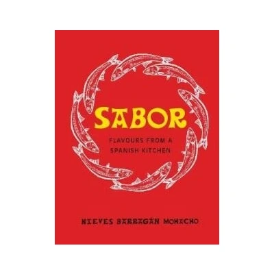Image de Sabor: Flavours From A Spanish Kitchen