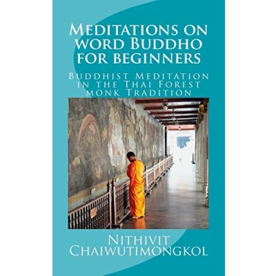 Afbeelding van Meditations on Word Buddho for Beginners