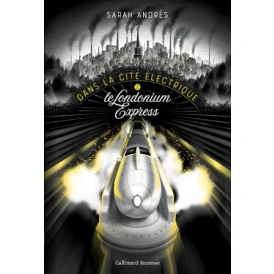 Afbeelding van DANS LA CITE ELECTRIQUE,2:LE LONDONIUM EXPRESS