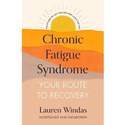 Afbeelding van Chronic Fatigue Syndrome: Your Route to Recovery