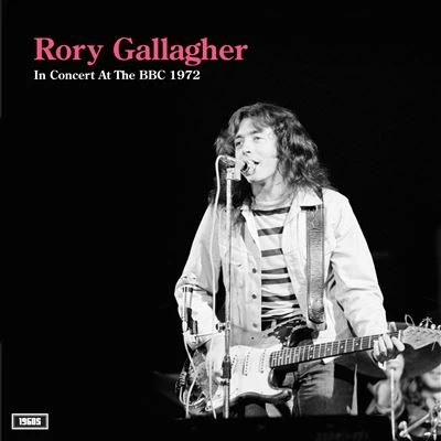 Afbeelding van Rory Gallagher In Concert At the Bbc 1972 (LP)