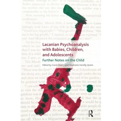 Afbeelding van Lacanian Psychoanalysis with Babies, Children, and Adolescents