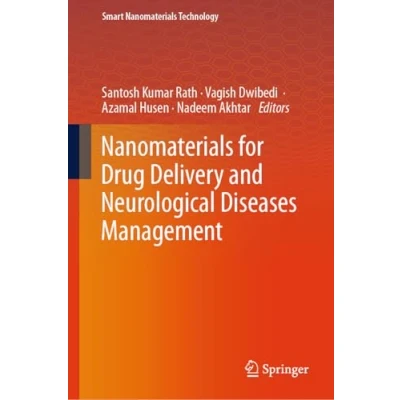 Afbeelding van Smart Nanomaterials Technology for Drug Delivery and Neurological Diseases Management