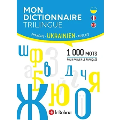 Afbeelding van Mon dictionnaire trilingue français, ukrainien, anglais: 1000 mots pour parler le français